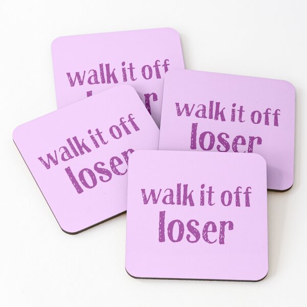 Item preview, walk it off loser designed and sold by jazzydevil.
