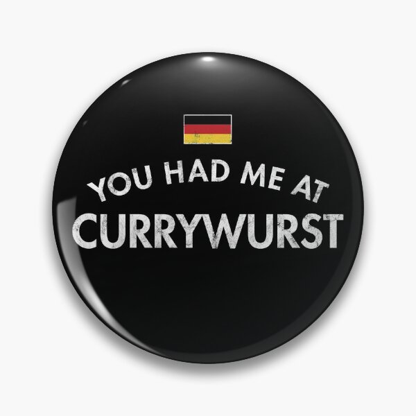 Item preview, You Had Me At Currywurst designed and sold by twHistory.