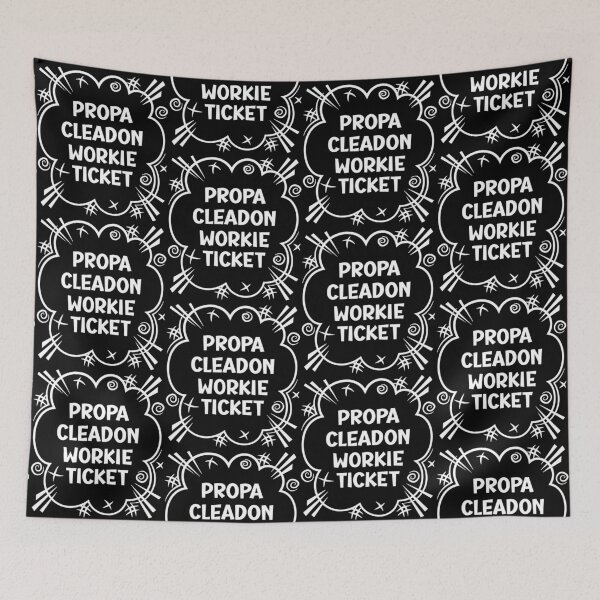 Artikelvorschau, PROPA CLEADON WORKIE TICKET ein freches Design für Leute aus Cleadon im Nordosten Englands entworfen und verkauft von robimerch.