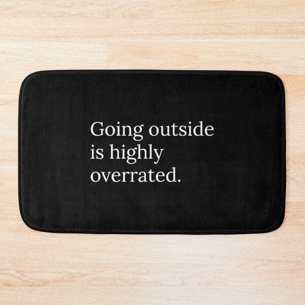 Item preview, Going Outside Is Highly Overrated - Funny Gift for Stay At Home Introverts designed and sold by WholesumArt.