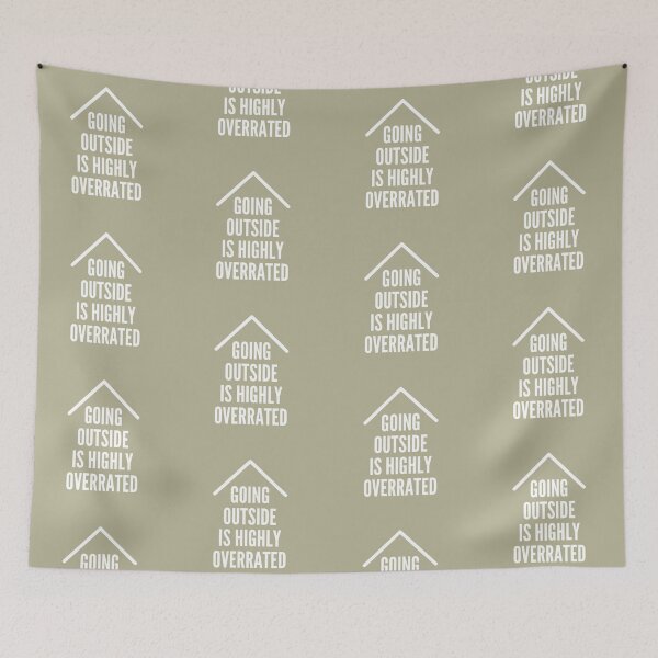 Item preview, GOING OUTSIDE IS HIGHLY OVERRATED designed and sold by successmom.