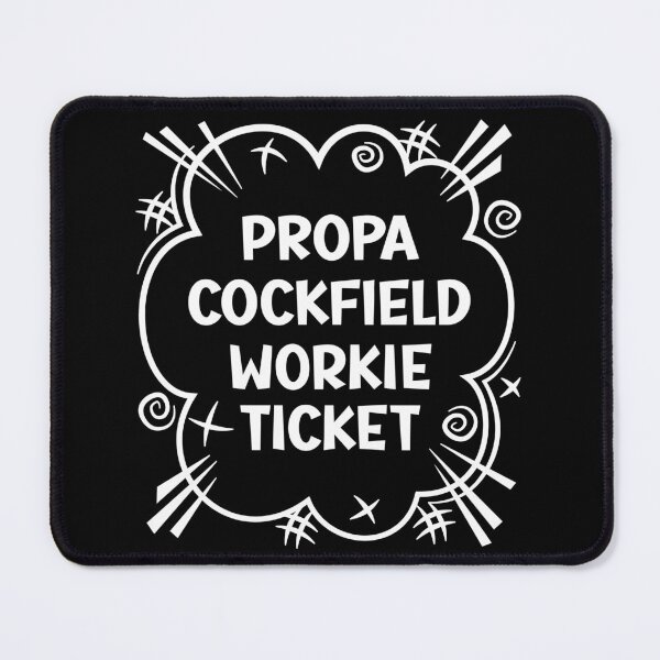 Item preview, PROPA COCKFIELD WORKIE TICKET a cheeky design for people from Cockfield in the North East of England designed and sold by robimerch.