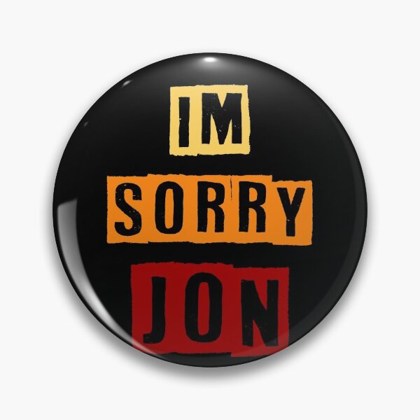 Item preview, im sorry jon designed and sold by KHAFiT.