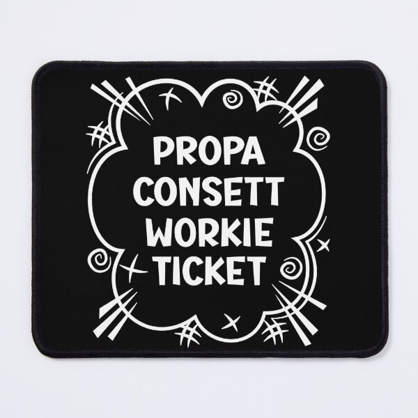 Item preview, PROPA CONSETT WORKIE TICKET a cheeky design for people from Consett in the North East of England designed and sold by robimerch.