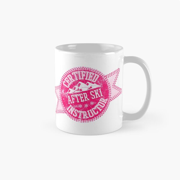 Item preview, Funny Certified After Ski Instructor in Hot Pink designed and sold by DeliriousSteve.