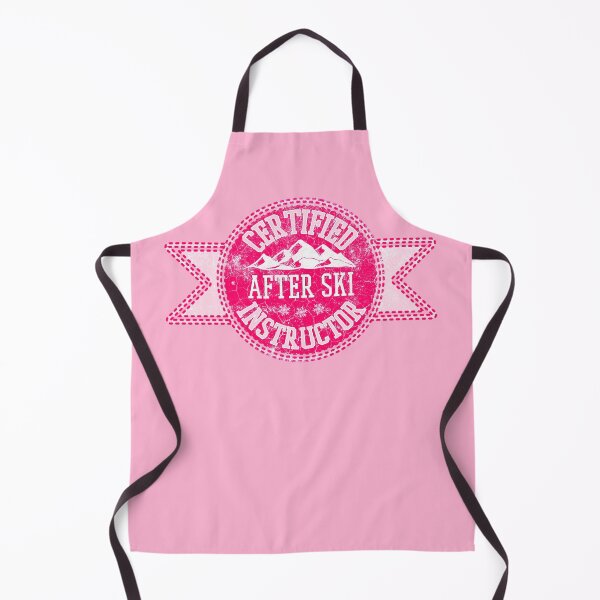 Item preview, Funny Certified After Ski Instructor in Hot Pink designed and sold by DeliriousSteve.
