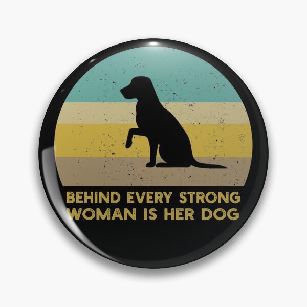 Item preview, Behind Every Strong Woman Is Her Dog designed and sold by solimangomaa.