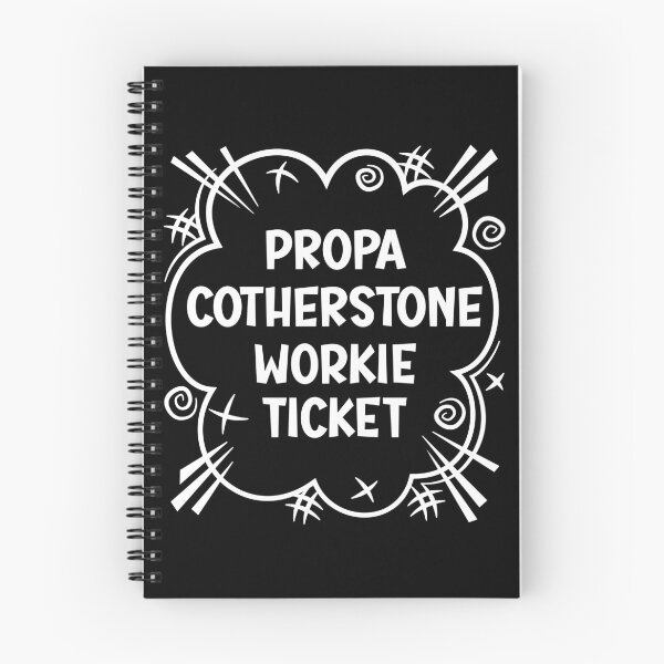 Item preview, PROPA COTHERSTONE WORKIE TICKET a cheeky design for people from Cotherstone in the North East of England designed and sold by robimerch.