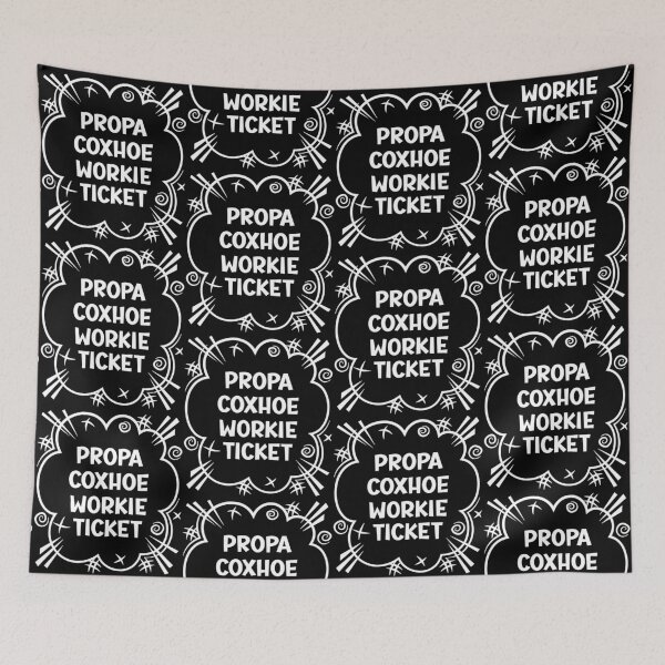 Item preview, PROPA COXHOE WORKIE TICKET a cheeky design for people from Coxhoe in the North East of England designed and sold by robimerch.
