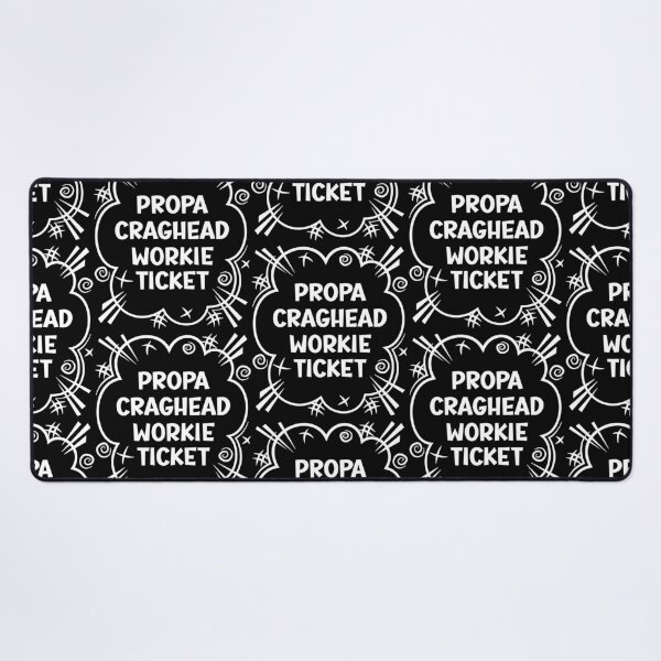 Item preview, PROPA CRAGHEAD WORKIE TICKET a cheeky design for people from Craghead in the North East of England designed and sold by robimerch.