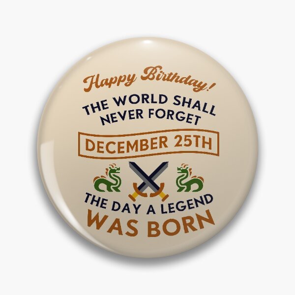 Item preview, December 25th The Day A Legend Was Born Dragons And Swords Design (Dark) designed and sold by Graograman.
