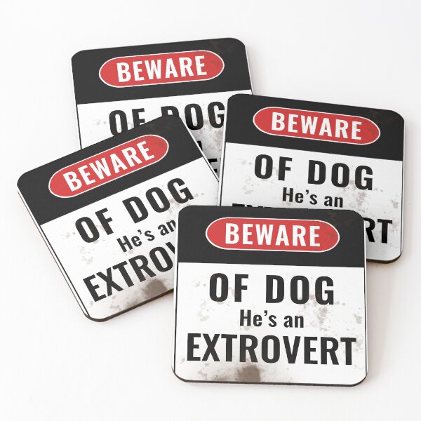 Item preview, Beware of Dog - He’s an Extrovert designed and sold by O1RSH.
