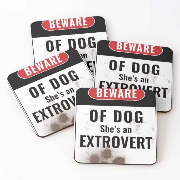 Item preview, Beware of Dog - She’s an Extrovert designed and sold by O1RSH.