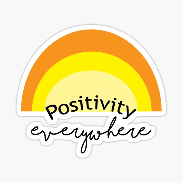 Positivity Everywhere Sticker