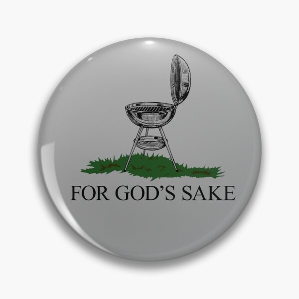Item preview, For God's Sake designed and sold by foodbagjr.