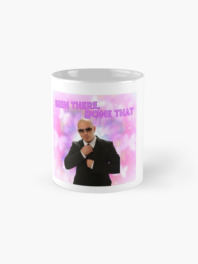 "pitbull been there, done that" Coffee Mug for Sale by jadakakpovbia Redbubble