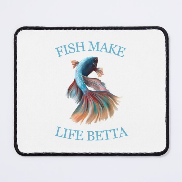 Item preview, Fish Make Life Better designed and sold by jill5887.