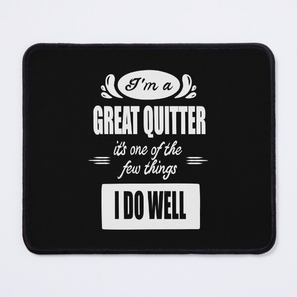 Item preview, I m a Great Quitter It s One of the Few Things I do Well George Costanza Lettering Quote designed and sold by AnnastasiiaD.