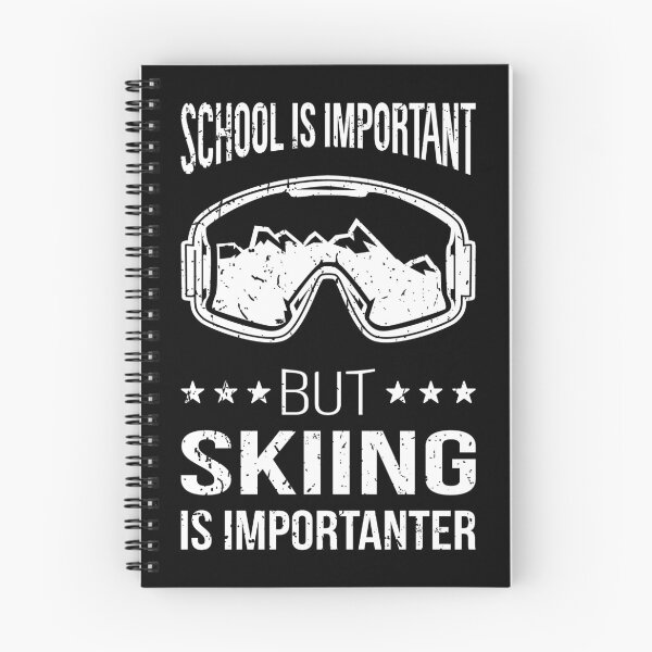 Item preview, School Is Important But Skiing Is Importanter I designed and sold by Lemon Pepper.