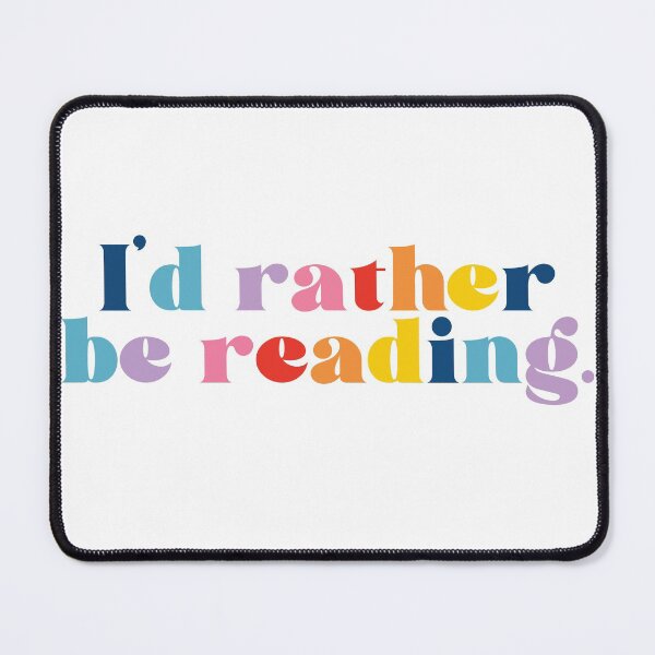Item preview, I'd rather be reading designed and sold by Chapters & Charms.