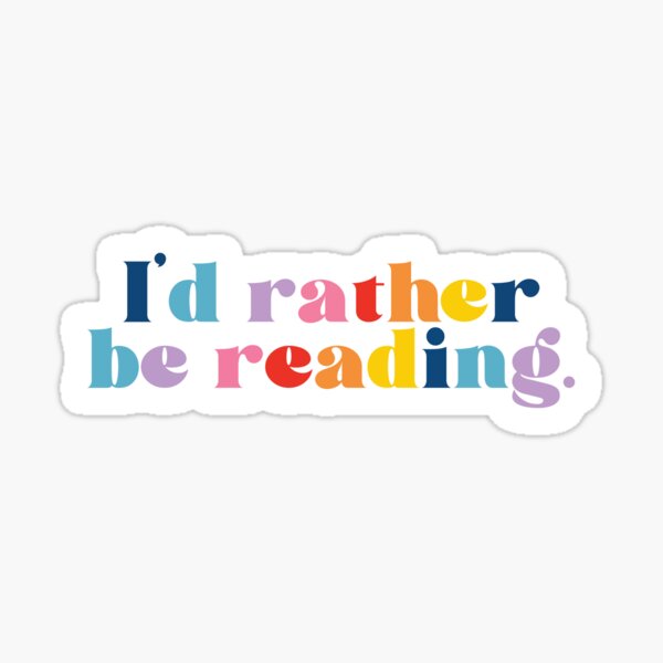 Item preview, I'd rather be reading designed and sold by Chapters & Charms.