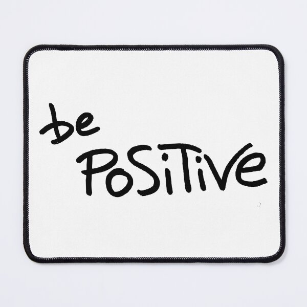 Item preview, Be Positive designed and sold by kerimeart.