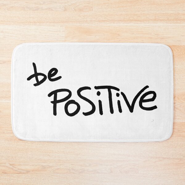 Item preview, Be Positive designed and sold by kerimeart.