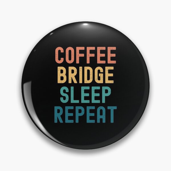 Item preview, Coffee Bridge Sleep Repeat - Funny Bridge & Coffee Gift designed and sold by kindxinn.
