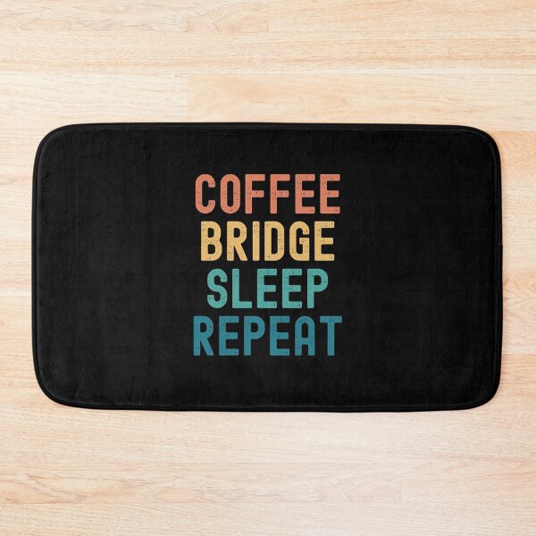 Item preview, Coffee Bridge Sleep Repeat - Funny Bridge & Coffee Gift designed and sold by kindxinn.