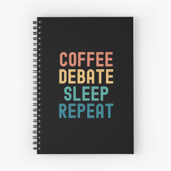 Item preview, Coffee Debate Sleep Repeat - Funny Debate & Coffee Gift designed and sold by kindxinn.