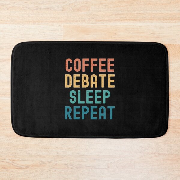 Item preview, Coffee Debate Sleep Repeat - Funny Debate & Coffee Gift designed and sold by kindxinn.