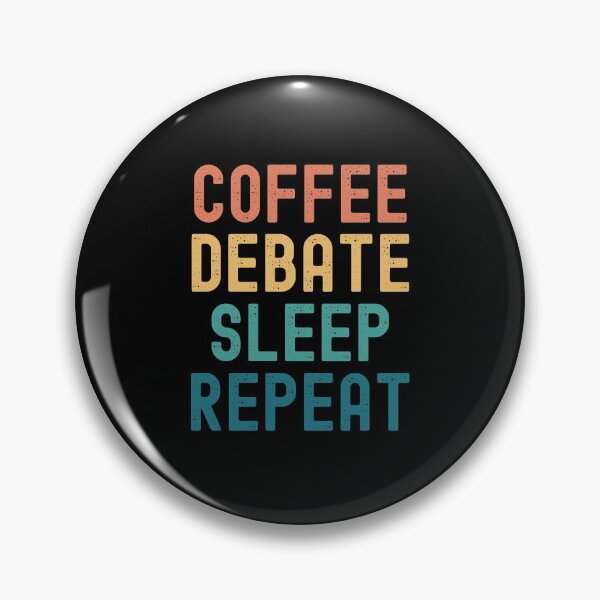 Item preview, Coffee Debate Sleep Repeat - Funny Debate & Coffee Gift designed and sold by kindxinn.