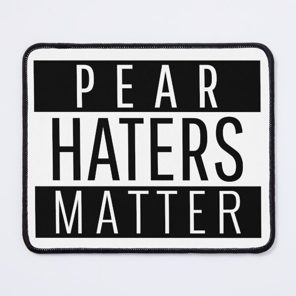 Item preview, Pear Haters Matter - funny fruit designed and sold by narilex.