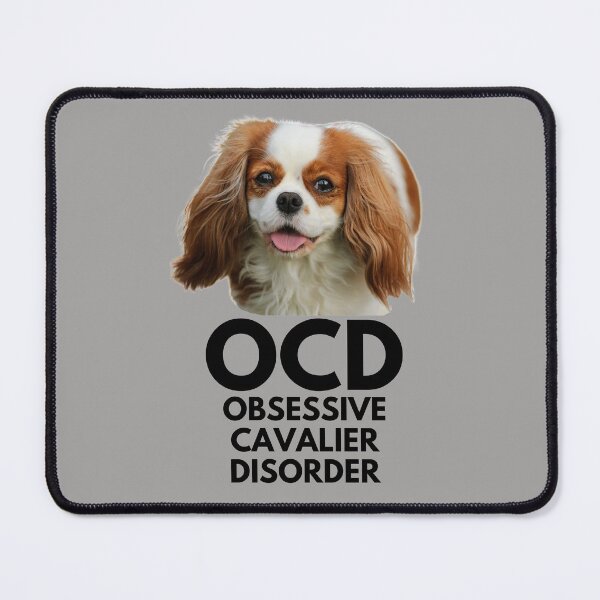 Item preview, OCD. Obsessive Cavalier Disorder. Obsessed! designed and sold by JellyBeenzz.