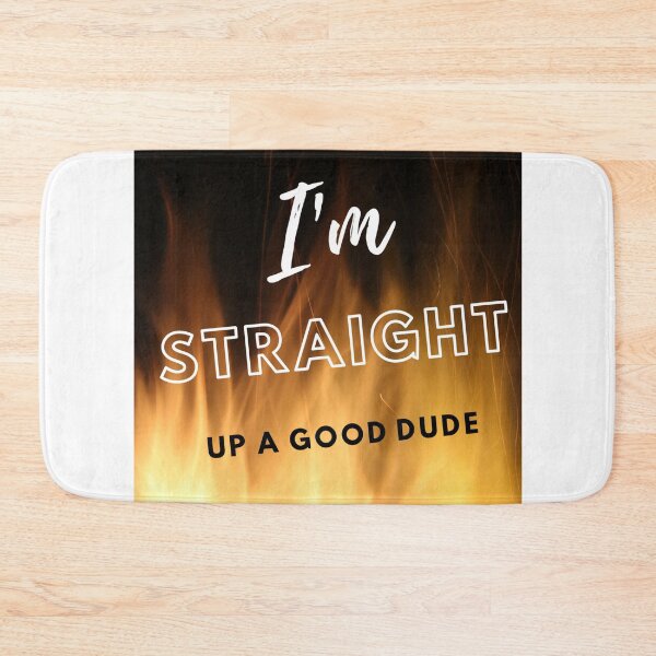 Item preview, I'm straight up a good dude party design designed and sold by Siahtasi55.