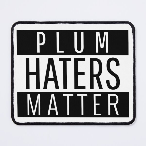 Item preview, Plum Haters Matter - funny fruit designed and sold by narilex.