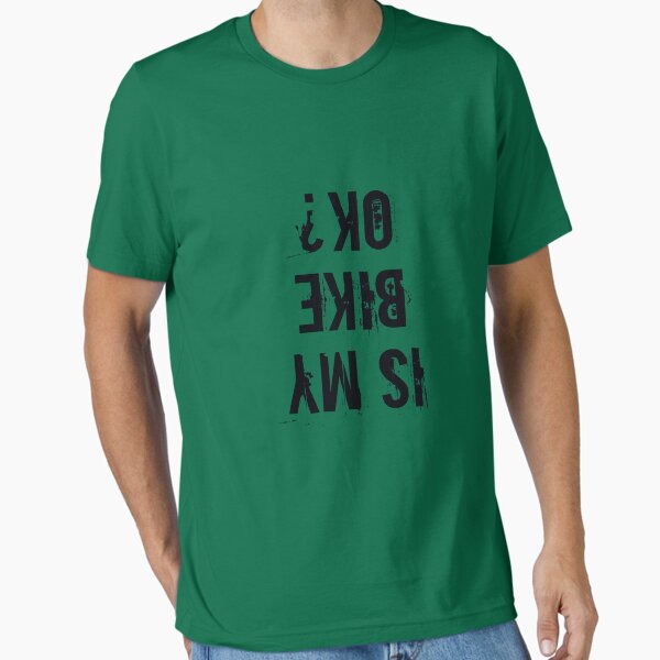 Item preview, Is My Bike OK Cyclist designed and sold by tshirtworld.