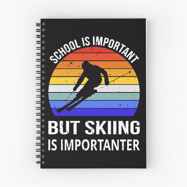 Item preview, School Is Important But Skiing Is Importanter II designed and sold by Lemon Pepper.