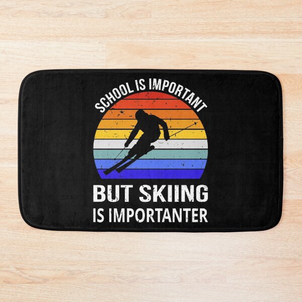 Item preview, School Is Important But Skiing Is Importanter II designed and sold by Lemon Pepper.