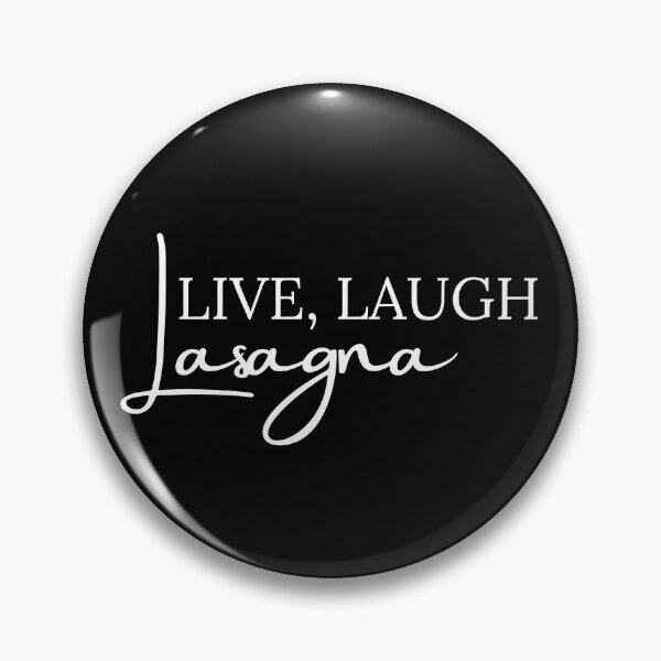 Item preview, Live Laugh Lasagna designed and sold by Oreo2020 Creations.