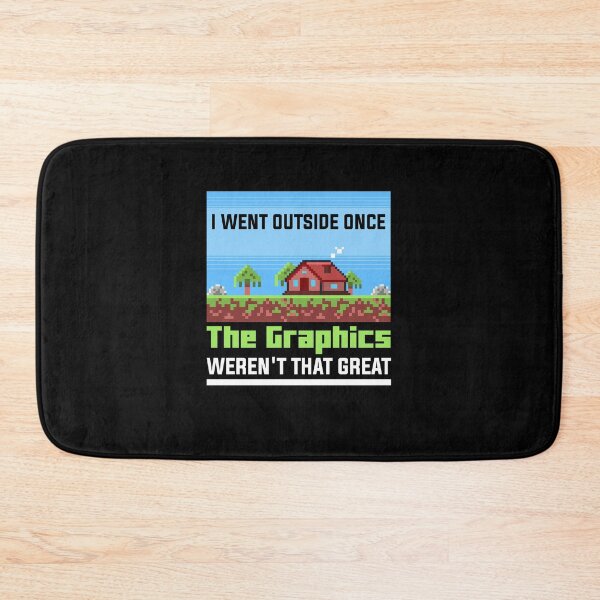 Item preview, I Went Outside Once Graphics Weren't That Good, Funny Gaming Gift For Couples, Humour Gaming Present For Boys, Best Christmas Presents For Pc Gamers, For Computer Gamers designed and sold by RedHive.