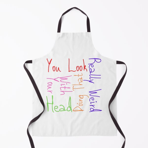 Item preview, You Look Really Weird Doing That With Your Head Funny T-shirt men gift women gift designed and sold by InnovantDesigns.