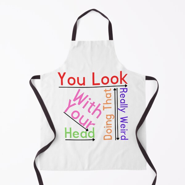 Item preview, You Look Really Weird Doing That With Your Head Funny T-shirt men gift women gift designed and sold by InnovantDesigns.