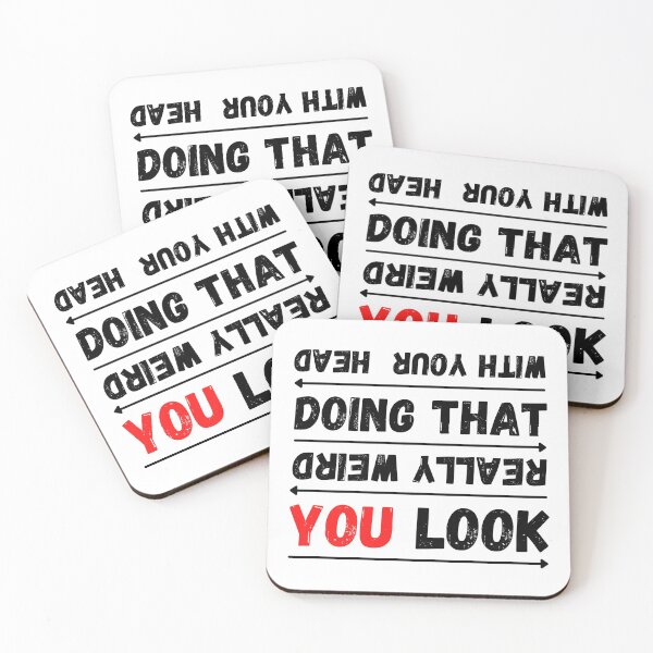 Item preview, You Look Really Weird Doing That With Your Head Funny T-shirt men gift women gift designed and sold by InnovantDesigns.