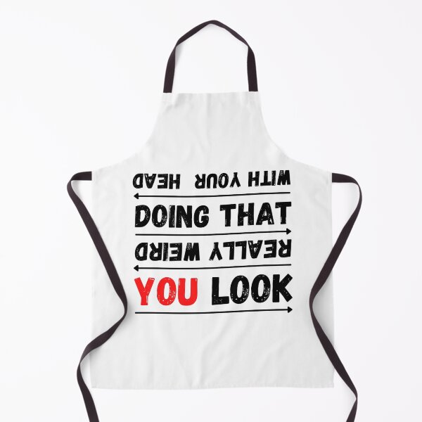 Item preview, You Look Really Weird Doing That With Your Head Funny T-shirt men gift women gift designed and sold by InnovantDesigns.