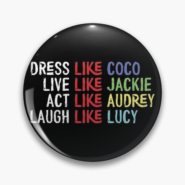 Item preview, dress like coco live like Jackie designed and sold by OzyManDiaS90.