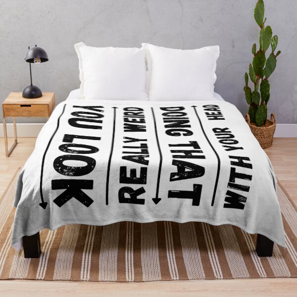 Item preview, You Look Really Weird Doing That With Your Head Funny T-shirt men gift women gift designed and sold by InnovantDesigns.
