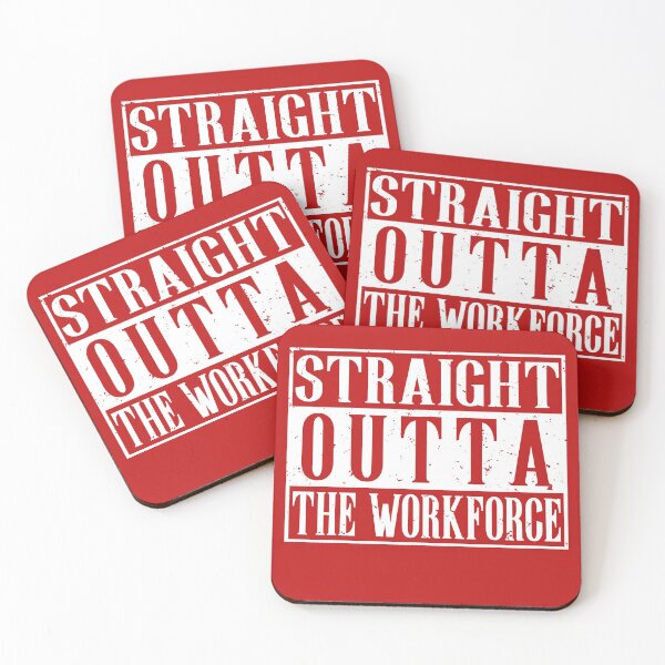 Item preview, Straight Outta The Workforce Retirement  designed and sold by Coconil.