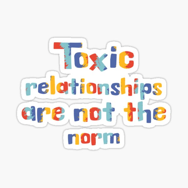 Artikel-Vorschau von Toxische Beziehungen sind nicht die Norm, designt und verkauft von Valeriacreate.