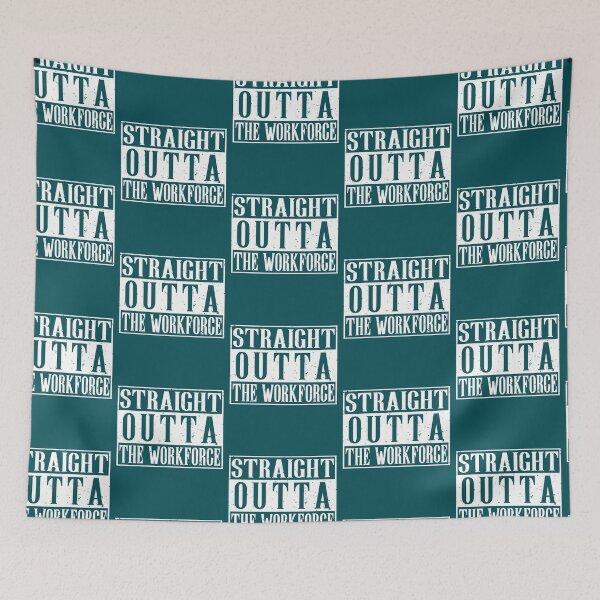 Item preview, Straight Outta The Workforce Retirement  designed and sold by Coconil.